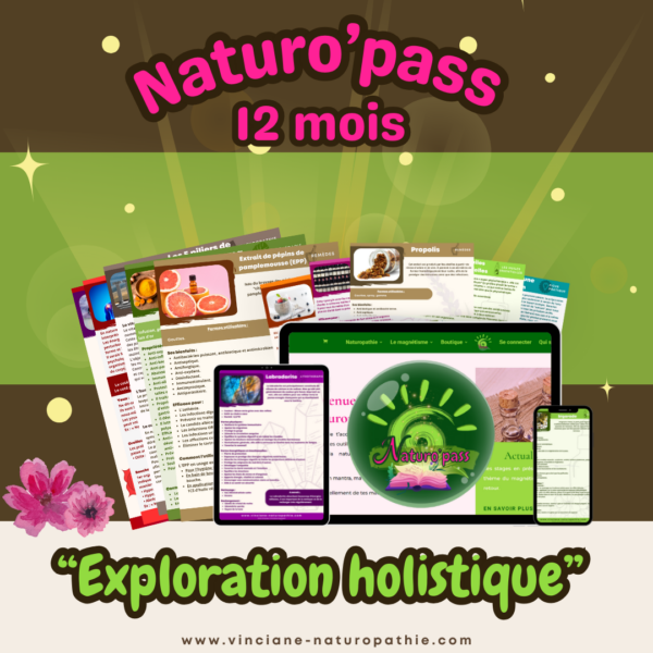 Naturo'pass "Exploration holistique" 12 mois 🌿